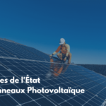 Découvrez comment bénéficier des aides de l’État pour rendre les panneaux photovoltaïque accessibles à tous